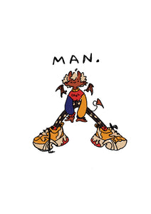 "Man" Print